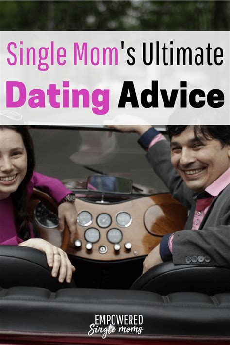 Single Moms Dating The Ultimate Advice You Want To Know Single Mom