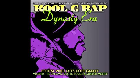Kool G Rap Dynasty Era Hosted By Dj Focuz And Stretch Money Full