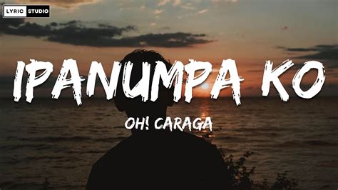 Oh Caraga Ipanumpa Ko Lyrics YouTube