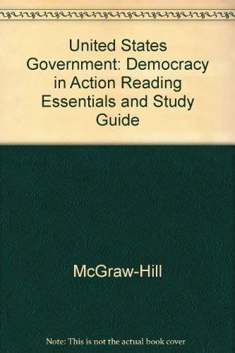 United States Government Democracy In Action Reading Essentials And Study Guide McGraw Hill