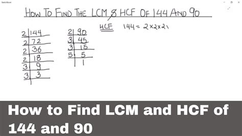 How To Find The Lcm And Hcf Of 144 And 90 Finding Hcf And Lcm Of Two
