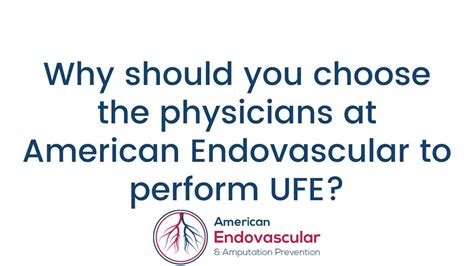 Why Should You Choose The Physicians At American Endovascular To Perform Ufe Youtube