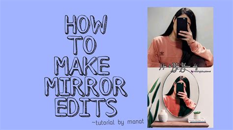 How To Make Mirror Edit Tutorial By Manat Youtube