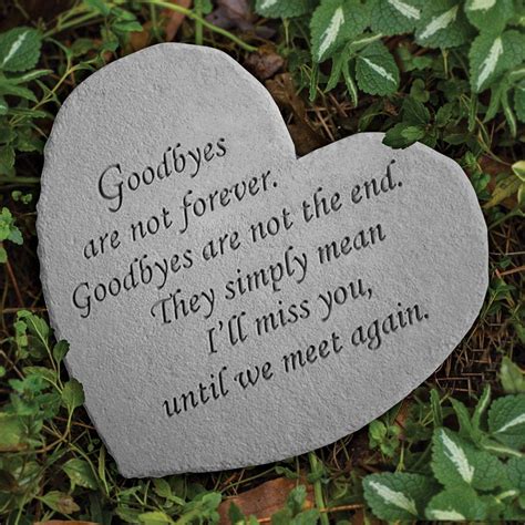 Goodbyes Are Not Forever Heart Shaped Memorial Stone