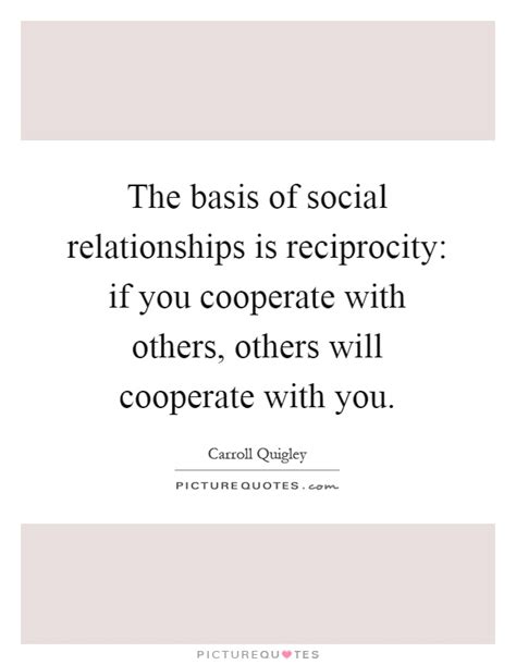 Reciprocity Quotes And Sayings Reciprocity Picture Quotes