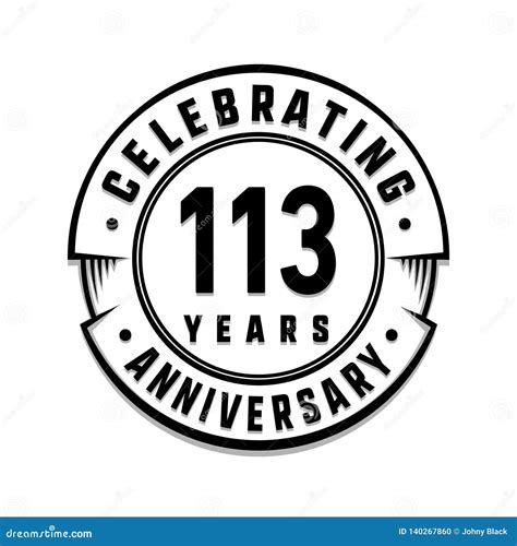 113 Years Anniversary Logo Template 113rd Vector And Illustration