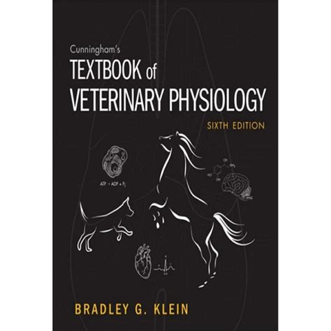 Cunninghams Textbook Of Veterinary Physiology 6th Edition