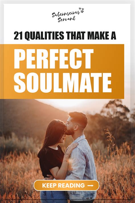The 21 Qualities That Make A Perfect Soulmate Manifesting Sage