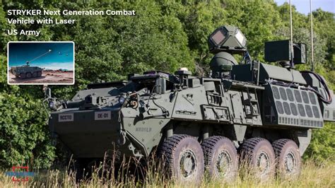 Us Stryker Next Generation Combat Vehicle Has Integrated With Laser