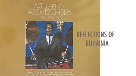 Art Blakey Reflections Of Buhainia Vinyl Record Youtube