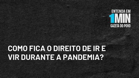 Direito De Ir E Vir Exemplos