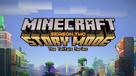 Minecraft Story Mode Returns Season 2 Welcome To Beacontown Nell