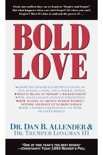 Bold Love By Dan B Allender Goodreads