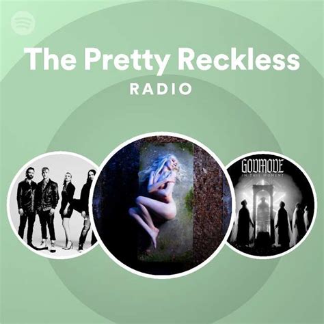 The Pretty Reckless Songs Albums And Playlists Spotify