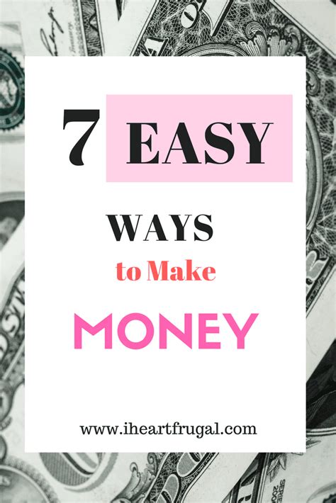 7 Easy Ways To Make Money I Heart Frugal