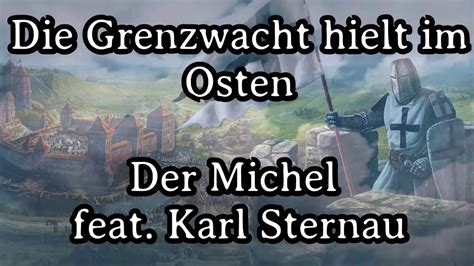 Die Grenzwacht Hielt Im Osten - Sing with Michel - Die Grenzwacht hielt im Osten - YouTube