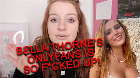 Why S X Workers Are Mad At Bella Thorne For Joining Onlyfans Youtube