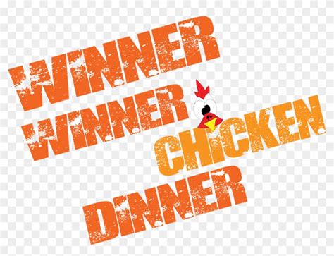 Winner Winner Chicken Dineer Png Download Winner Winner Chicken