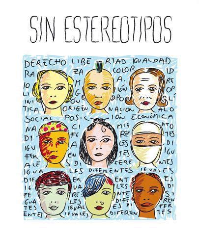 SIN ESTEREOTIPOS Estereotipos sociales Diseño de cartel Feminismo