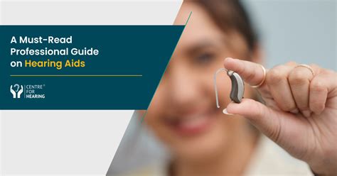 A Must Read Professional Guide On Hearing Aids Centre For Hearing Wiki