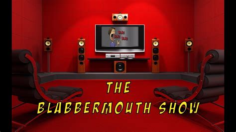 The Blabbermouth Show Lets Talk Games Movies Tv Shows Tech And