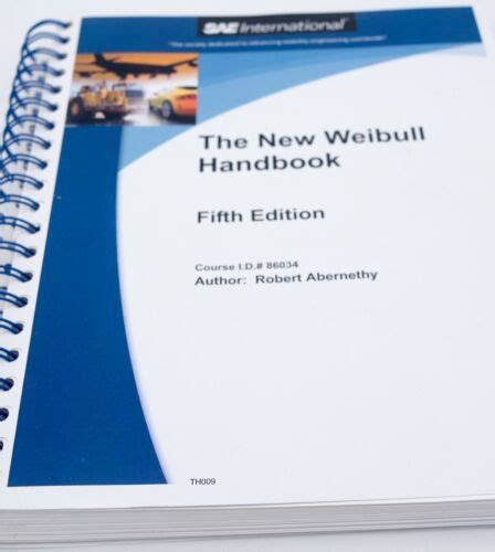 The New Weibull Handbook Th Ed Spiral Bound By Robert Abernethy