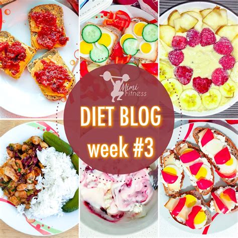 Mimi Fitness Diet Blog Week 3
