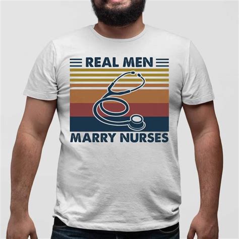 Real Men Marry Nurses Stethoscope Vintage T Shirt Real Men Marry