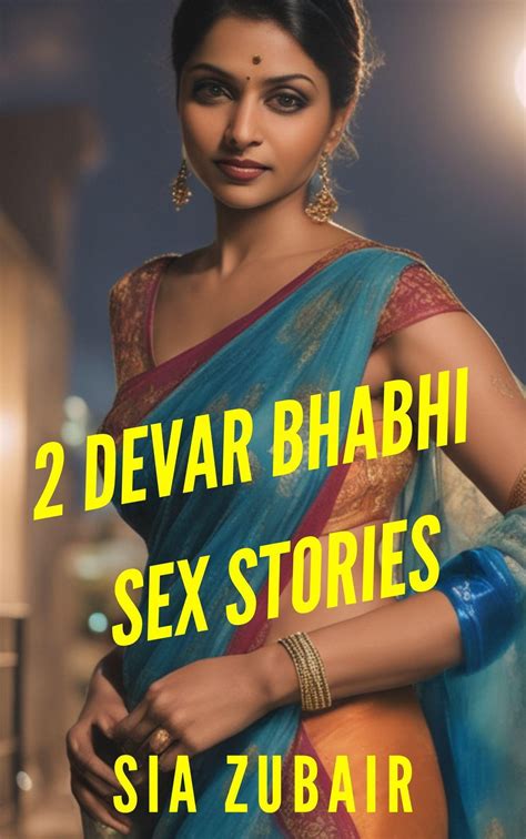 2 Devar Bhabhi Sex Stories Ebook By Sia Zubair Epub Book Rakuten