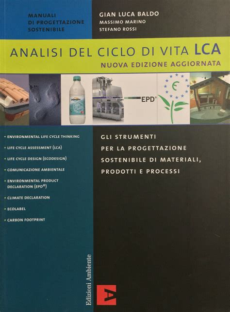 Analisi Del Ciclo Di Vita Lca By Gian Luca Baldo Goodreads
