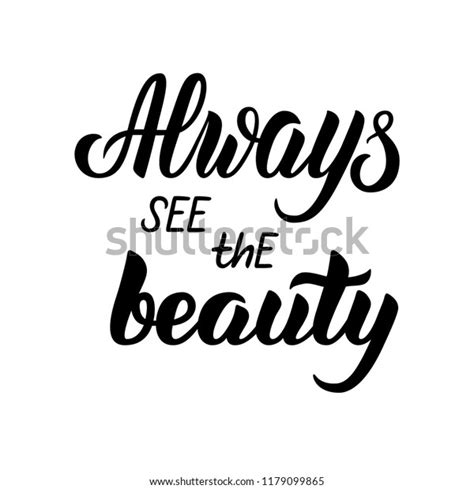 Always See Beauty Motivational Quote Lettering Stock Vector Royalty