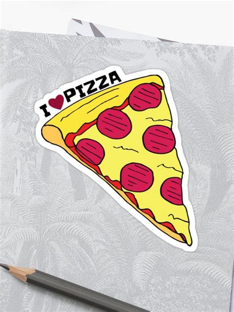 I Love Pizza Funny Giant Pepperoni Pizza Slice Sticker By Geek