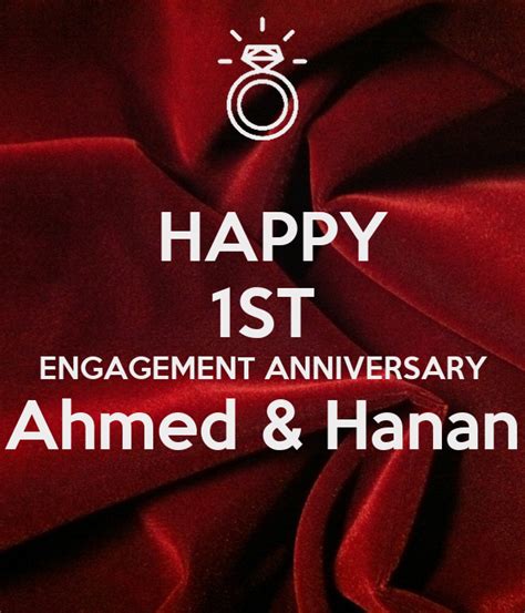 Happy 1st Engagement Anniversary Ahmed And Hanan Poster Hanan Keep Calm O Matic