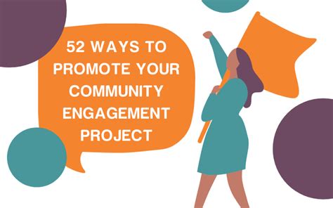 52 Ways To Promote Your Community Engagement Project Engagement Hub