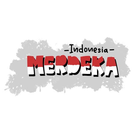 Gambar Tulisan Tangan Indonesia Merdeka Dengan Warna Merah Putih Png