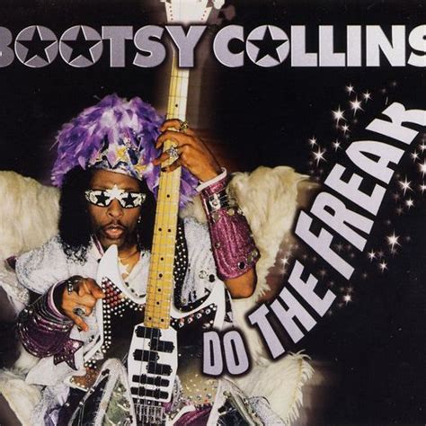 I D Rather Be With You By Bootsy Collins