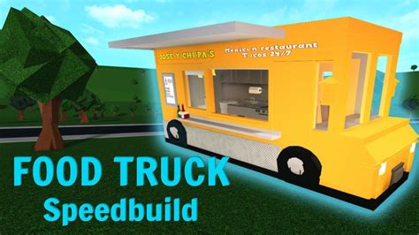 Roblox Bloxburg Food Truck Speedbuild YouTube