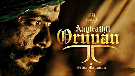 Aayirathil Oruvan 2 Official Trailer Selvaraghavan Dhanush