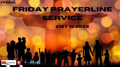 Friday Prayer Line Service21102022 Youtube