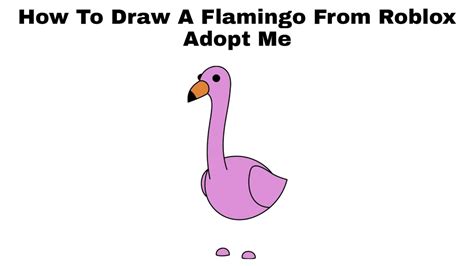 Bat dragon nfr adopt me pet optional gift with purchase of drawing cheap fast. How To Draw A Flamingo From Roblox Adopt Me - Step By Step ...