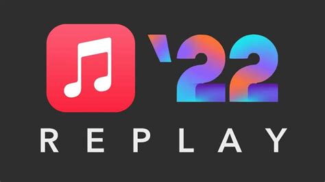 Apple Music Replay Así Conseguirás Tu Playlist Del 2022 Iosmac