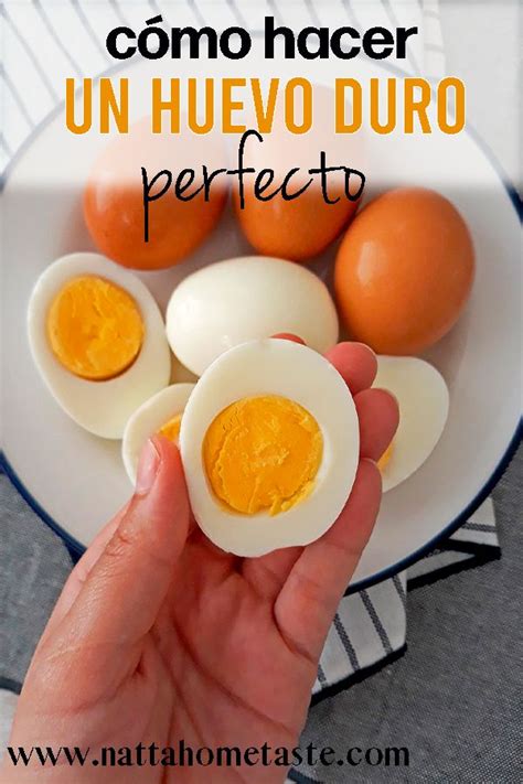 Cómo cocer un huevo duro perfecto Natta home taste Receta Huevos