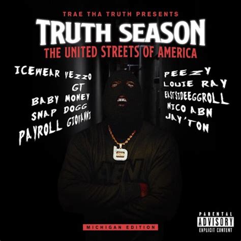 Trae Tha Truth Truth Season The United Streets Of America Mixtape