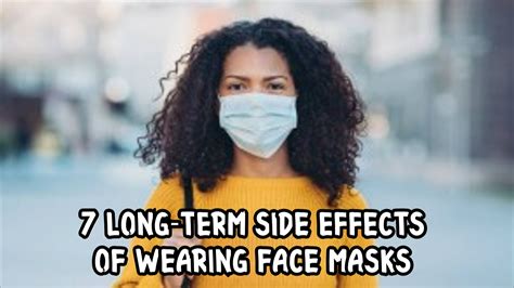 7 Long Term Side Effects Of Wearing Face Masks