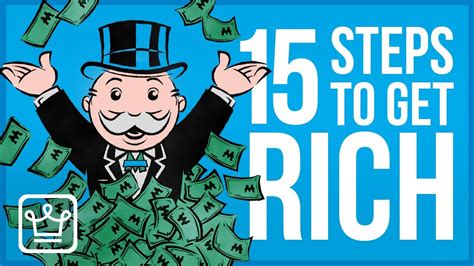 15 Steps To Get Rich Ultimate Guide Youtube