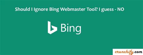 Should I Ignore Bing Webmaster Tool I Guess No Worth Using It For Detailed Seo Report Insight