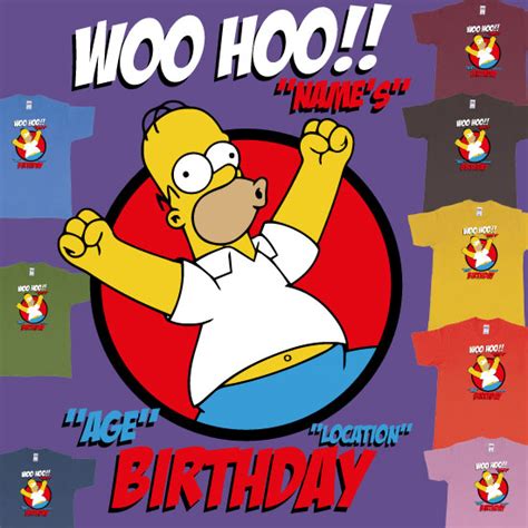 Homer Simpson Woo Hoo Custom Age Name Birthday Teeshirt Custom Tshirt
