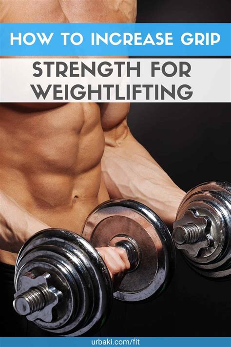 How To Increase Grip Strength For Weightlifting