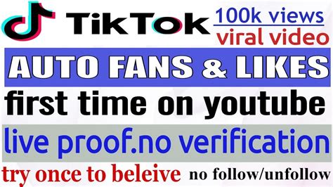 Tik Tok Auto Fans And Likeslive Proofno Verificationhow To Get Fans