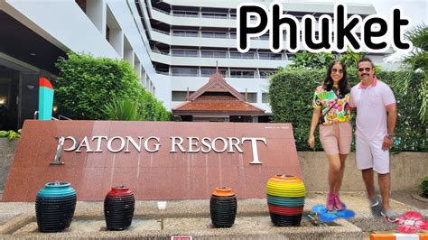 Where To Stay Phuket Patong Resort Hotel Thailand Vlog Patong